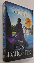 Load image into Gallery viewer, THE LOST DAUGHTER - Gill Paul