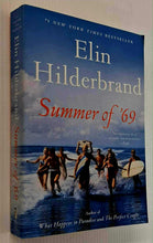 Load image into Gallery viewer, SUMMER OF '69 - Elin Hilderbrand