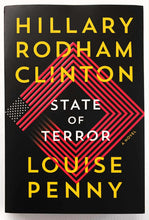 Load image into Gallery viewer, STATE OF TERROR - Hilary Rodham Clinton, Louise Penny