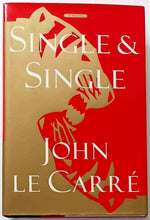 Load image into Gallery viewer, SINGLE & SINGLE - John le Carre