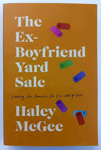 Load image into Gallery viewer, THE EX-BOYFRIEND YARD SALE - Haley McGee