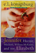 Load image into Gallery viewer, JENNIFER, HECATE, MACBETH, WILLIAM MCKINLEY, AND ME, ELIZABETH - E.L. Konigsburg