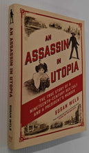 Load image into Gallery viewer, AN ASSASSIN IN UTOPIA - Susan Wels