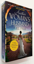 Load image into Gallery viewer, ANOTHER WOMAN'S HUSBAND - Gill Paul