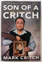 Load image into Gallery viewer, SON OF A CRITCH - Mark Critch