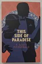 Load image into Gallery viewer, THIS SIDE OF PARADISE - F. Scott Fitzgerald
