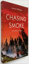Load image into Gallery viewer, CHASING SMOKE - Aaron Williams