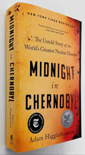 Load image into Gallery viewer, MIDNIGHT IN CHERNOBYL - Adam Higginbotham