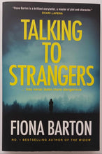 Load image into Gallery viewer, TALKING TO STRANGERS - Fiona Barton