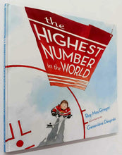 Load image into Gallery viewer, THE HIGHEST NUMBER IN THE WORLD - Roy MacGregor