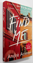 Load image into Gallery viewer, FIND ME - Andre Aciman