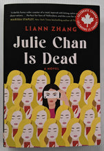 Load image into Gallery viewer, JULIE CHAN IS DEAD - Liann Zhang