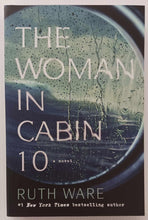 Load image into Gallery viewer, THE WOMAN IN CABIN 10 - Ruth Ware
