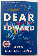 Load image into Gallery viewer, DEAR EDWARD - Ann Napolitano