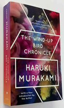 Load image into Gallery viewer, THE WIND-UP BIRD CHRONICLE - Haruki Murakami