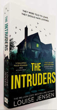 Load image into Gallery viewer, THE INTRUDERS - Louise Jensen