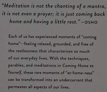 Load image into Gallery viewer, COMING HOME TO YOURSELF - Osho