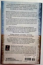 Load image into Gallery viewer, SURVIVING THE WHITE GAZE - Rebecca Carroll