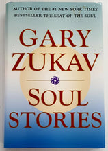 Load image into Gallery viewer, SOUL STORIES - Gary Zukav