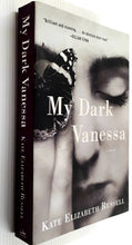 Load image into Gallery viewer, MY DARK VANESSA - Kate Elizabeth Russell