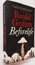 Load image into Gallery viewer, BEFORELIFE - Randal Graham