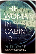 Load image into Gallery viewer, THE WOMAN IN CABIN 10 - Ruth Ware