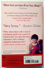 Load image into Gallery viewer, IS EVERYONE HANGING OUT WITHOUT ME? (AND OTHER CONCERNS) - Mindy Kaling