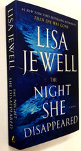 Load image into Gallery viewer, THE NIGHT SHE DISAPPEARED - Lisa Jewell