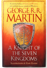 Load image into Gallery viewer, A KNIGHT OF THE SEVEN KINGDOMS - George R.R. Martin