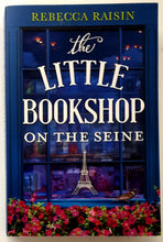 Load image into Gallery viewer, THE LITTLE BOOKSHOP ON THE SIENE - Rebecca Raisin