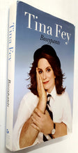 Load image into Gallery viewer, BOSSYPANTS - Tina Fey
