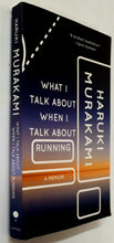 Load image into Gallery viewer, WHAT I TALK ABOUT WHEN I TALK ABOUT RUNNING - Haruki Murakami