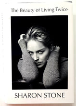Load image into Gallery viewer, THE BEAUTY OF LIVING TWICE - Sharon Stone