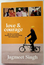 Load image into Gallery viewer, LOVE & COURAGE - Jagmeet Singh