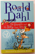 Load image into Gallery viewer, THE GIRAFFE AND THE PELLY AND ME - Roald Dahl
