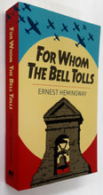Load image into Gallery viewer, FOR WHOM THE BELL TOLLS - Ernest Hemingway