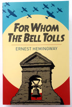 Load image into Gallery viewer, FOR WHOM THE BELL TOLLS - Ernest Hemingway