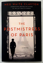 Load image into Gallery viewer, THE POSTMISTRESS OF PARIS - Meg Waite Clayton