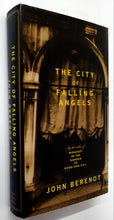 Load image into Gallery viewer, THE CITY OF FALLING ANGELS - John Berendt