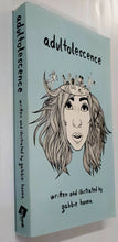 Load image into Gallery viewer, ADULTOLESCENCE - Gabbie Hanna