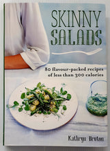 Load image into Gallery viewer, SKINNY SALADS - Kathryn Burton