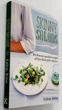 Load image into Gallery viewer, SKINNY SALADS - Kathryn Burton
