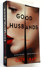 Load image into Gallery viewer, GOOD HUSBANDS - Cate Ray