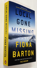 Load image into Gallery viewer, LOCAL GONE MISSING - Fiona Barton