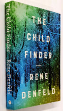 Load image into Gallery viewer, THE CHILD FINDER - Rene Denfeld