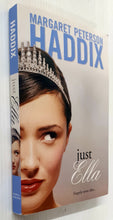 Load image into Gallery viewer, JUST ELLA - Margaret Peterson Haddix