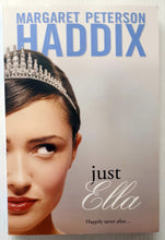 Load image into Gallery viewer, JUST ELLA - Margaret Peterson Haddix