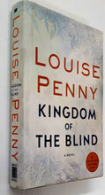 Load image into Gallery viewer, KINGDOM OF THE BLIND - Louise Penny