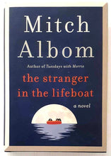 Load image into Gallery viewer, THE STRANGER IN THE LIFEBOAT - Mitch Albom