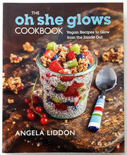 Load image into Gallery viewer, THE OH SHE GLOWS COOKBOOK - Angela Liddon